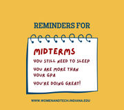 It's midterms week and with midterms often comes a lot of stress. Take some time for a mid-week mental health break! Take a deep breath, go for a walk, drink some water, and always remember to sleep. And hey—you're almost to the finish line! You got this! 🏁