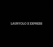 lauryolo x @express