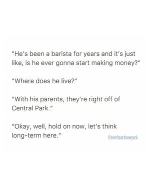 Image post by @overheardnewyork on Instagram