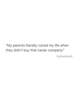Image post by @overheardnewyork on Instagram