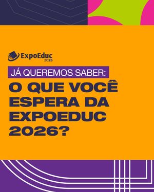 Image post by @expoeduc on Instagram