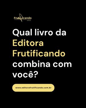 Image post by @editorafrutificando on Instagram