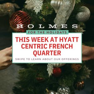 Image post by @HyattCentricFrenchQuarter on Facebook
