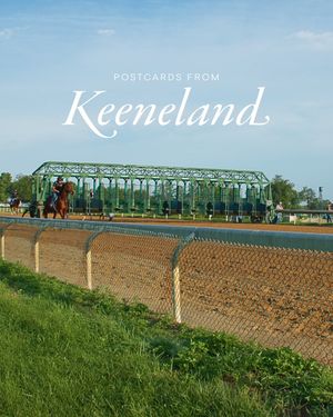 Image post by @keeneland on Instagram