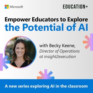 Image post by @MicrosoftEDU on Twitter