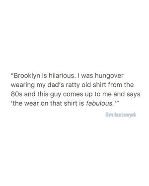 Image post by @overheardnewyork on Instagram