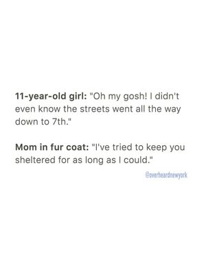 Image post by @overheardnewyork on Instagram