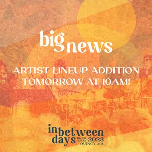 Image post by @inbetweendaysfestival on Instagram