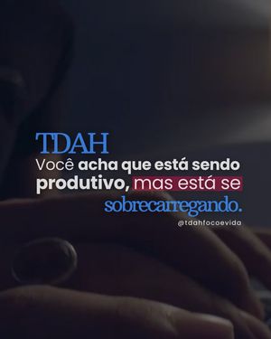 Image post by @tdahfocoevida on Instagram