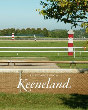 Image post by @keeneland on Instagram