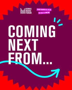 Image post by @seriesmaniaforum on Instagram