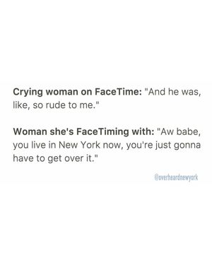 Image post by @overheardnewyork on Instagram