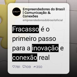 Image post by @empreendedoresdobrasiloficial on Instagram