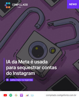 Image post by @codigofontetv on Instagram