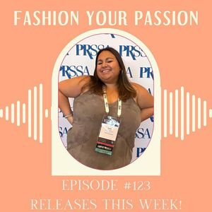 Image post by @fashionyourpassionpodcast on Facebook