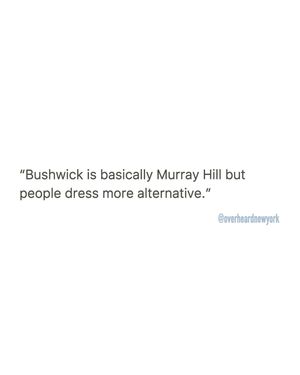 Image post by @overheardnewyork on Instagram
