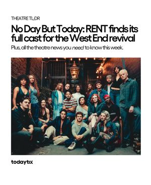 Image post by @todaytix on Instagram