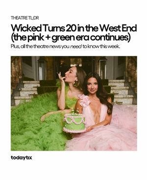 Image post by @todaytix on Instagram