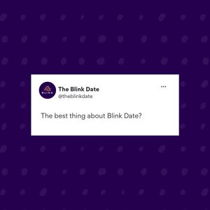 Image post by @theblinkdate on Instagram