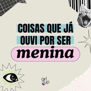 Image post by @girlupbrasil on Instagram