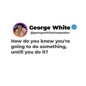 Image post by @iamgeorgewhitethespeaker on Instagram