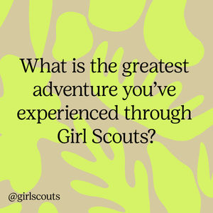 Image post by @girlscouts on Instagram