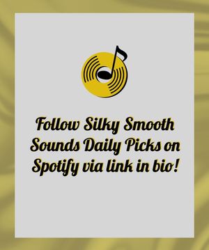 Image post by @silkysmoothsounds on Instagram