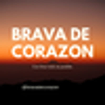 Brava de Corazon