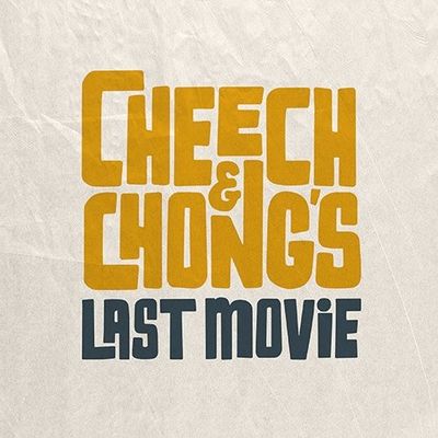 Cheech & Chong’s Last Movie