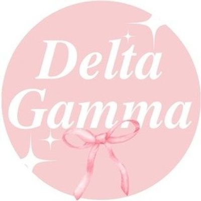 DELTA GAMMA 💐🫧🪩🩷