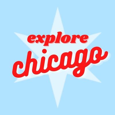 Explore Chicago