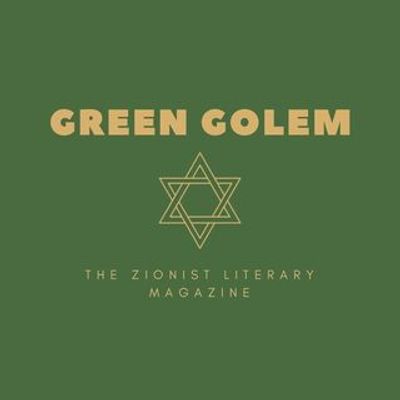 Green Golem: The Zionist Literary Magazine
