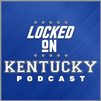 Locked On Kentucky 🗣