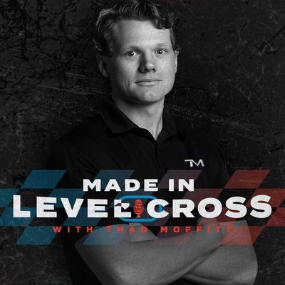 Made In Level Cross Podcast | With Thad Moffitt