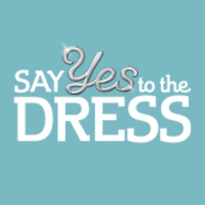 Say Yes to the Dress