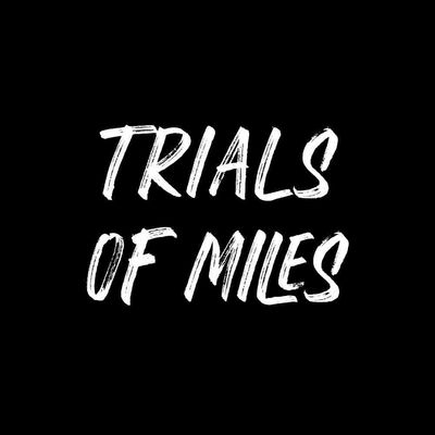 Trials of Miles Racing