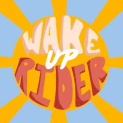 Wake Up Rider