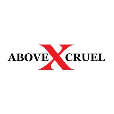 ABOVE CRUEL