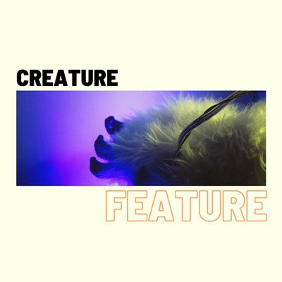 Creature Feature / Fridays at 8pm
