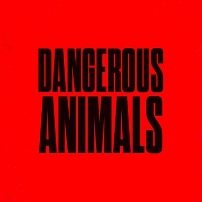 Dangerous Animals