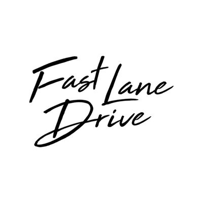 Fast Lane Drive™