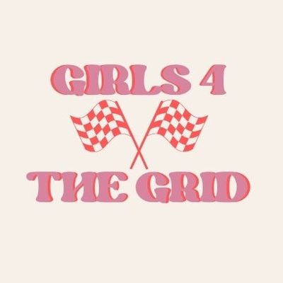 🏁Girls 4 The Grid🏁