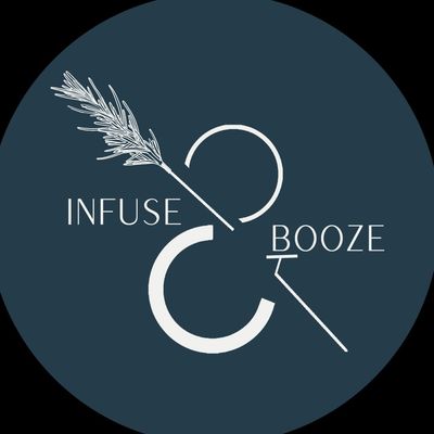 Infuse & Booze