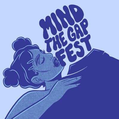MIND THE GAP FESTIVAL
