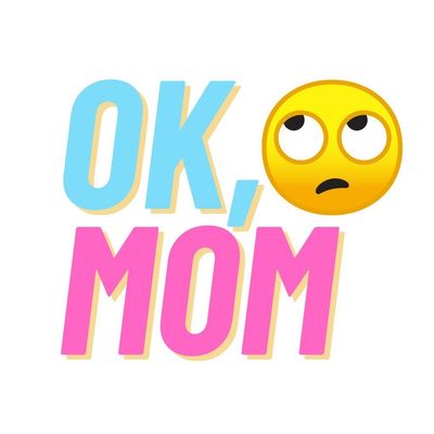 OK, Mom Podcast