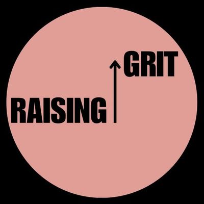 RAISING GRIT