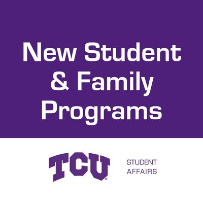 TCU New Student & Family Programs