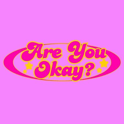 Are You Okay?