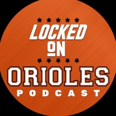 Locked On Orioles