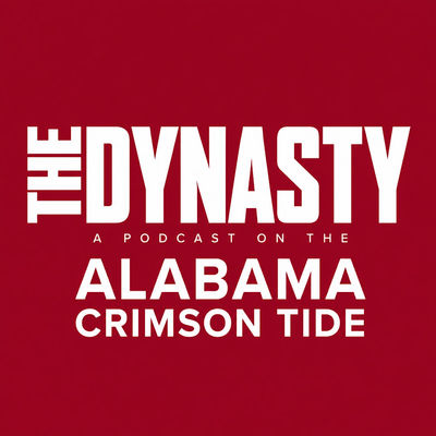 THE DYNASTY: A Podcast on the Alabama Crimson Tide